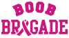 Boob Brigade