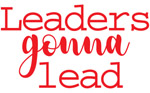 Leaders gonna lead