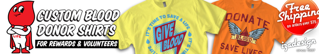 IZA Design Custom Blood Donor Shirts