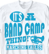 Band Camp T Shirt - Life Slogans - desn-634o5