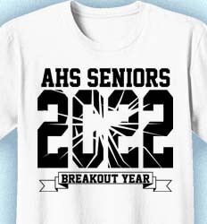 Senior Class T Shirt Design - Breakout Year - idea-474b2