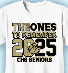 Senior Class T Shirt Design - Ones to Remember- cool-218q3