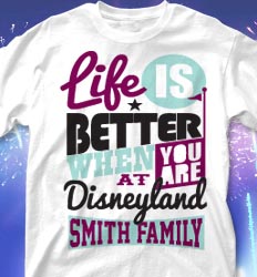 Disneyland Family Vacation Shirts - Life Slogans desn-634m5