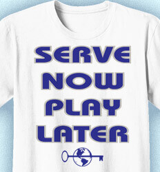 Key Club T-Shirt Designs - Serve Now Play Later - idea-87s1