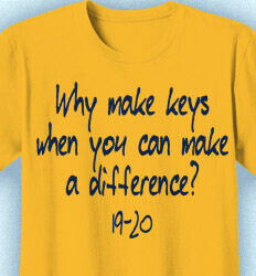 Key Club T-Shirt Designs - Why Make Keys Slogan - idea-80w1