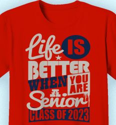 Senior Class T Shirt Design - Life Slogans - desn-634p8