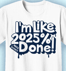 Senior Class T Shirt Design - Percent Done - cool-399q4