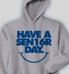Senior Hooded Sweatshirt - Have A Nice Day desn-780h2