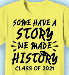 Senior Class T Shirt Design - We Made History - idea-366w2