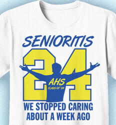 Senior Class T Shirt Design - Senioritis - cool-78t6