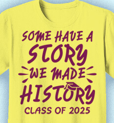 Senior Class T Shirt Design - We Made History - idea-366w7