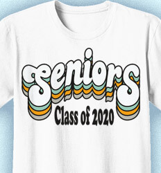 Senior Class Shirts: View 72 NEW Design Ideas (updated for 2020) Order Now