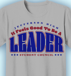 Student Council Shirt Quotes - Good Leader - idea-618g1
