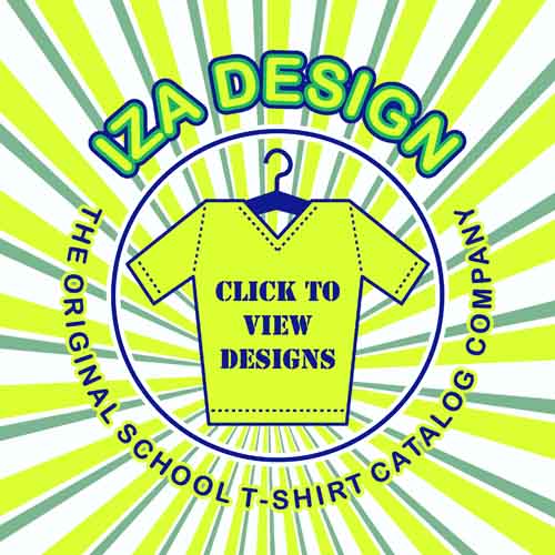 IZA Design - The Original School T-Shirt Catalog Company Since 1987